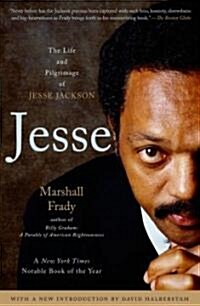 Jesse: The Life and Pilgrimage of Jesse Jackson (Paperback)