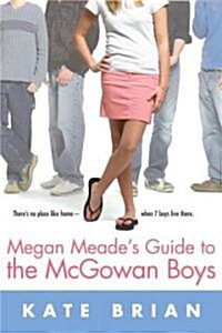 Megan Meades Guide to the McGowan Boys (Paperback)