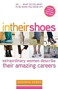 [중고] In Their Shoes: Extraordinary Women Describe Their Amazing Careers (Paperback)
