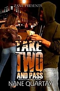 Take Two and Pass (Paperback)