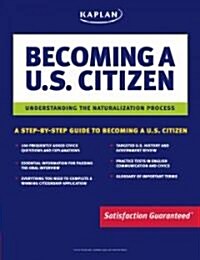 Kaplan Becoming a U.s. Citizen (Paperback)