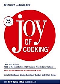 Joy of Cooking: Joy of Cooking (Hardcover, 75, Anniversary)