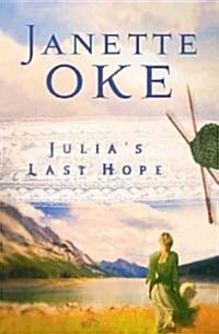 Julias Last Hope (Paperback, Reprint)