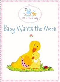 Baby Wants the Moon (Hardcover, BOX, NOV, Brief)