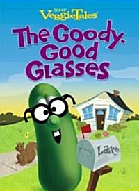 The Goody-good Glasses (Board Book, NOV)