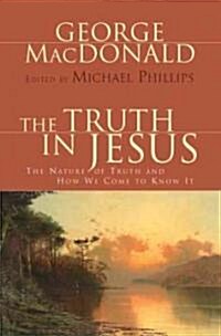 The Truth in Jesus (Paperback)
