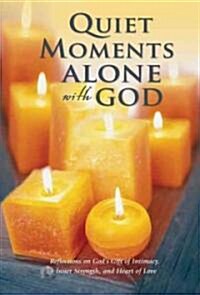 Quiet Moments Alone With God (Hardcover)