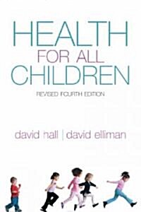 Health for all Children : Revised Fourth Edition (Paperback)