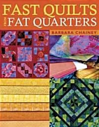 Fast Quilts from Fat Quarters (Paperback)