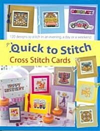 Quick to Stitch Cross Stitch Cards (Paperback)