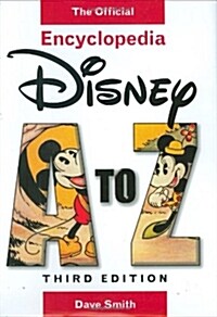 Disney a to Z the Official Encyclopedia (Hardcover, 3rd)