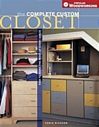 The Complete Custom Closet (Paperback)