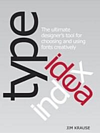 Type Idea Index (Paperback)