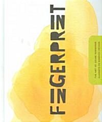 [중고] Fingerprint: The Art of Using Hand-Made Elements in Graphic Design (Hardcover)