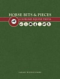 Horse Bits and Pieces (Hardcover)