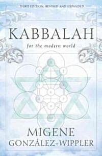 Kabbalah for the Modern World (Paperback, 3, Revised, Expand)
