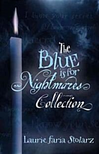 The Blue Is for Nightmares Collection (Boxed Set)