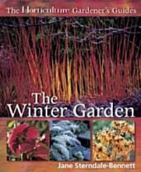 The Horticulture Gardeners Guide Winter Garden (Paperback)