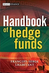 Handbook of Hedge Funds (Hardcover)