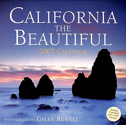 California the Beautiful 2007 Calendar (Paperback, Wall)