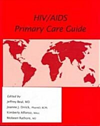 HIV/AIDS Primary Care Guide (Paperback)