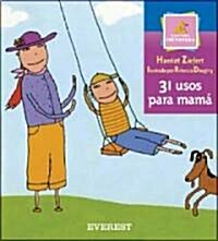 31 Usos Para Mama/31 Uses for Mother (Paperback)