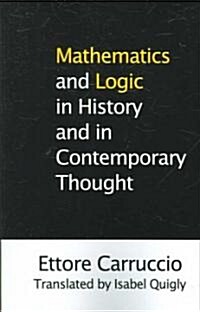 Mathematics And Logic in History And in Contemporary Thought (Paperback)