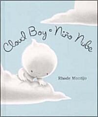 Cloud Boy/Nino Nube (Hardcover, Bilingual)