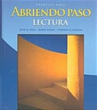 Abriendo Paso: Lectura Second Edition 2007c (Hardcover)