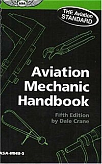 Aviation Mechanic Handbook (Paperback, 5th, Spiral)