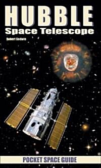 Hubble Space Telescope: Pocket Space Guide (Paperback)