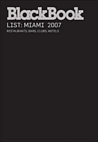 Blackbook Guide to Miami 2007 (Paperback)