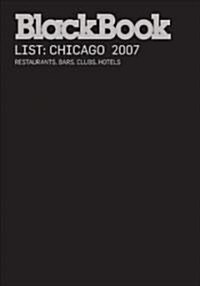 Blackbook Guide To Chicago 2007 (Paperback)