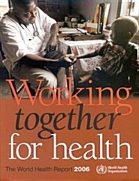 Working Together for Health (Paperback)