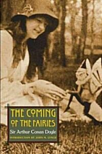 The Coming of the Fairies (Paperback, Bison Books)