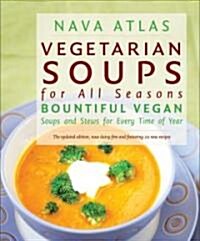 Vegetarian Soups for All Seasons (Paperback, Revised, Updated)