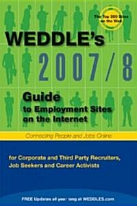 Weddles Guide to Employment Web Sites 2007/8 (Paperback)