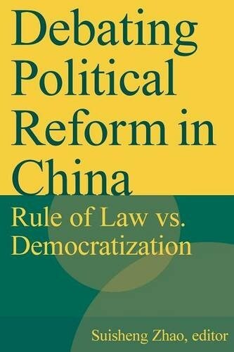 Debating Political Reform in China : Rule of Law vs. Democratization (Paperback)