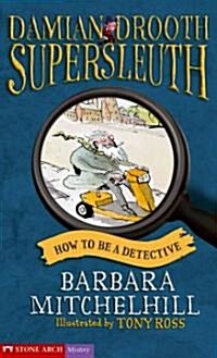 How to Be a Detective (Library)