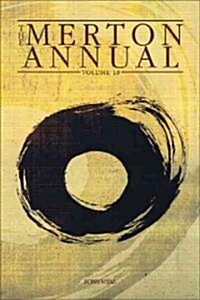 The Merton Annual, Volume 18: Studies in Culture, Spirituality, and Social Concerns (Paperback, 2005)