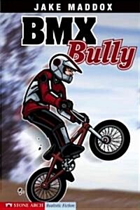 BMX Bully (Library Binding)
