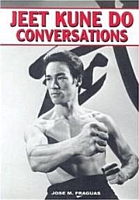 Jeet Kune Do Conversations (Paperback)