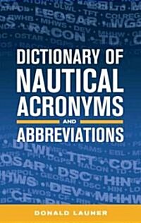 Dictionary of Nautical Acronyms (Paperback)