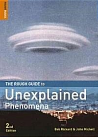 The Rough Guide to Unexplained Phenomena (Paperback, 2nd)