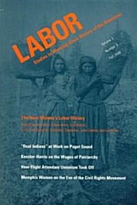 Labor, Volume 3: Studies in Working-Class History of the Americas, Number 3 (Paperback)