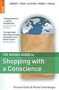 The Rough Guide to Shopping With a Conscience (Paperback, 1st)