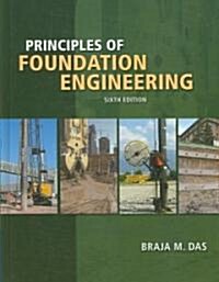 Principles of Foundation Engineering (Hardcover, 6th)