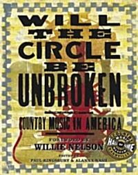 Will the Circle Be Unbroken (Hardcover)