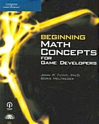 Beginning Math Concepts for Game Developers (Paperback)