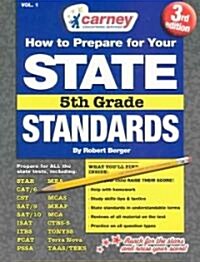 How to Prepare for Your State Standards (Paperback, 3rd)